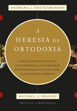 Read: A heresia da Book ortodoxia