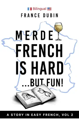 M***e, French is Hard… But Fun!