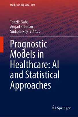 Read: Prognostic Models in Healthcare: AI and Statistical Book Approaches