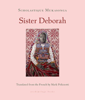 Sister Deborah by Scholastique Mukasonga & Mark Polizzotti