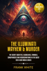 The Illuminati Mayhem & Murder