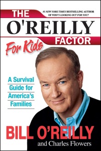 The O'Reilly Factor for Kids