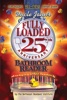 Book Uncle John's Fully Loaded: 25th Anniversary Bathroom Reader