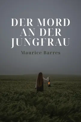 Read: Der Mord Book an der Jungfrau