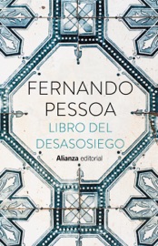 Libro del desasosiego - Fernando Pessoa & Manuel Moya