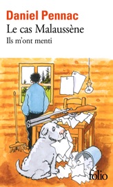 Le cas Malaussène. Ils m'ont menti - Daniel Pennac