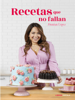 Recetas que no fallan - Anaísa Eugenia López