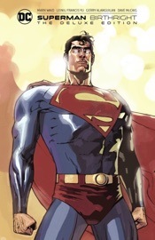 Superman: Birthright The Deluxe Edition - Mark Waid & Leinil Francis Yu