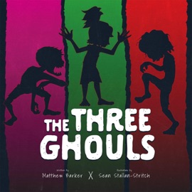 The Three Ghouls - Matthew Barker