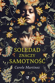 Soledad znaczy samotność - Bożena Sęk & Carole Martinez