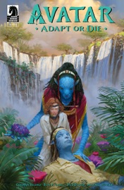 Avatar: Adapt or Die #6 - Corinna Bechko, Beni R. Lobel & Wes Dzioba