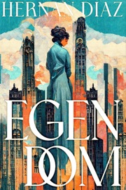 Egendom - Hernán Díaz