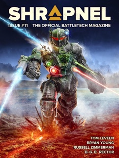 BattleTech: Shrapnel, Issue #11 (The Official BattleTech Magazine) by Philip A. Lee