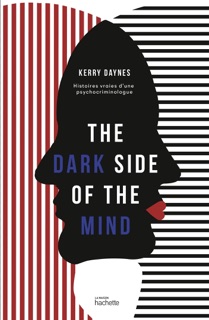 The dark side of the mind by Kerry Daynes