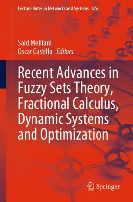 Read: Recent Advances in Fuzzy Sets Theory, Fractional Calculus, Dynamic Book Systems and Optimization