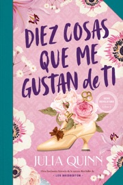 Diez cosas que me gustan de ti (Bevelstoke 3) Julia Quinn