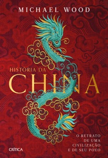 História da China by Michael Wood