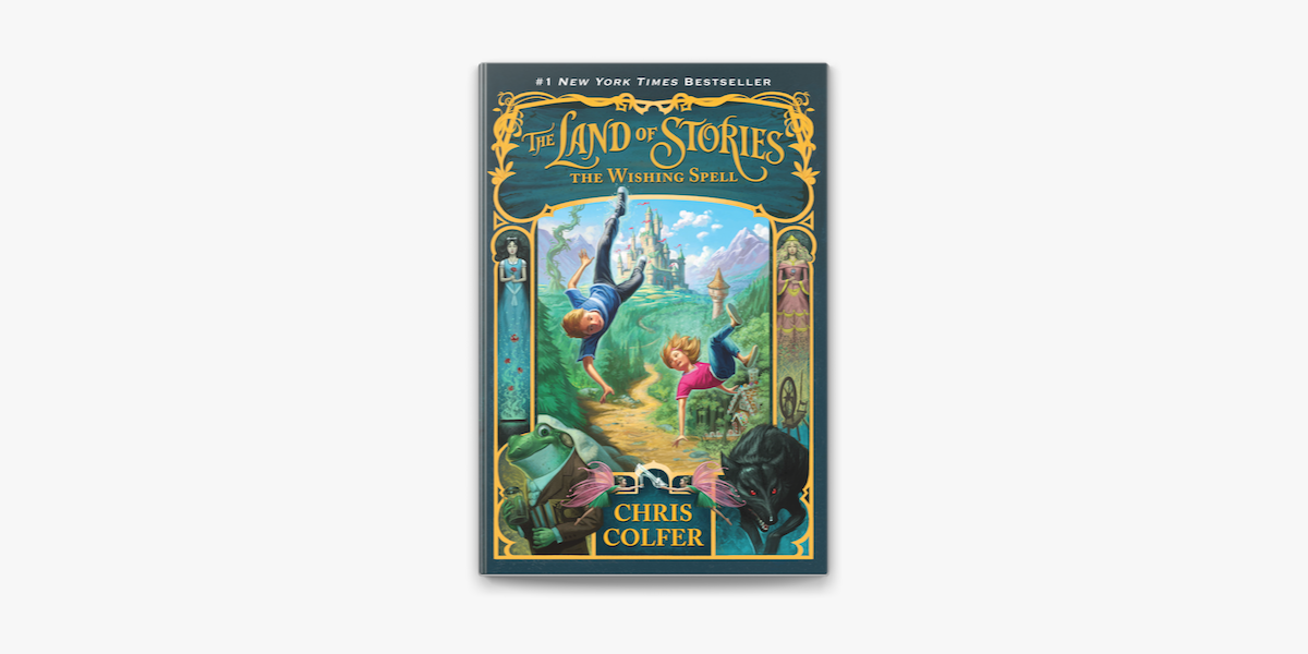 A Tale of Magic Series — THE LAND OF STORIES by Chris Colfer