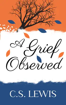 A Grief Observed