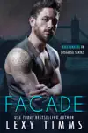 Facade by Lexy Timms Book Summary, Reviews and Downlod