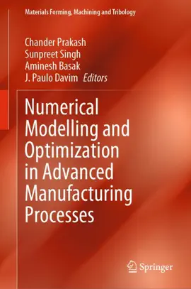 Read: Numerical Modelling and Optimization in Advanced Manufacturing Book Processes