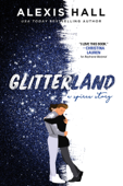 Glitterland - Alexis Hall