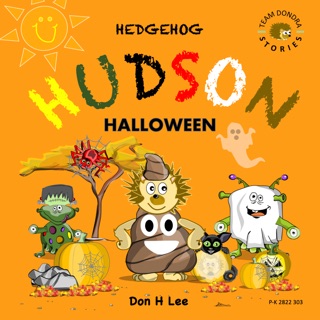 Hedgehog Hudson - Halloween by Don Lee