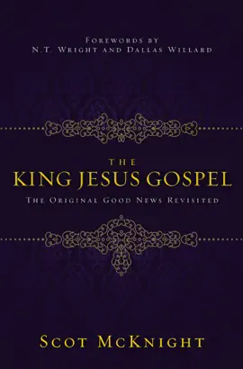Read: Book The King Jesus Gospel