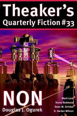 Read: Theaker's Quarterly Fiction #33: Book NON