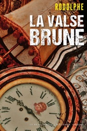 La Valse brune - Rodolphe