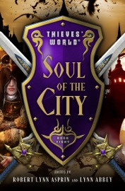 Soul of the City - Janet Morris, C.J. Cherryh, Robert Lynn Asprin & Lynn Abbey