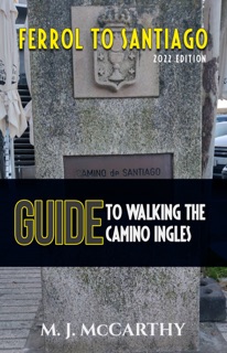 Ferrol to Santiago by Mark McCarthy