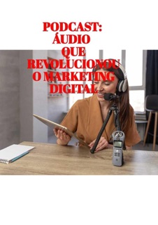 PODCAST : Aprenda o que é Podcast by Karllo MELLO