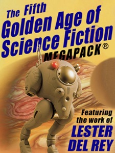 The Fifth Golden Age of Science Fiction Megapack