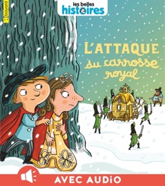 L'attaque du carosse royal - Arnaud Alméras & Peter Elliott