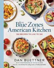 The Blue Zones American Kitchen - Dan Buettner Cover Art