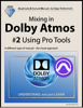 Mixing in Dolby Atmos - #2 Using Pro Tools - Edgar Rothermich