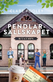 Pendlarsällskapet - Clare Pooley
