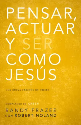 Read: Pensar, actuar, ser Book como Jesús
