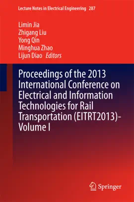 Read: Proceedings of the 2013 International Conference on Electrical and Information Technologies for Rail Book Transportation (EITRT2013)-Volume I