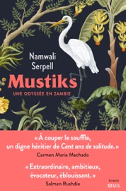Mustiks - Namwali Serpell