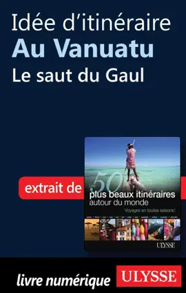 Read: Idée d'itinéraire au Vanuatu - Le saut Book du Gaul
