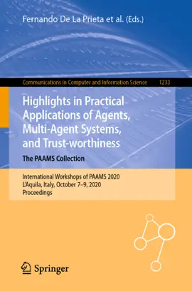 Read: Highlights Book in Practical Applications of Agents, Multi-Agent Systems, and Trust-worthiness. The PAAMS Collection