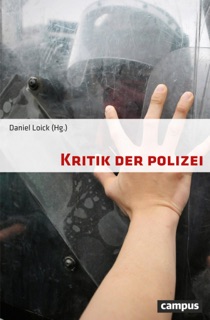 Kritik der Polizei by Daniel Loick
