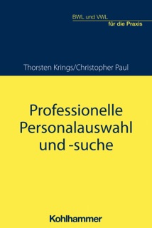 Professionelle Personalauswahl und -suche by Thorsten Krings & Christopher Paul