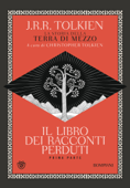 Il libro dei racconti perduti - J. R. R. Tolkien