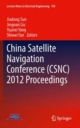 Read: China Satellite Navigation Conference Book (CSNC) 2012 Proceedings