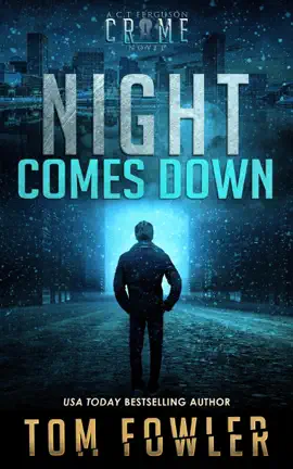 Read: Night Comes Down: A C.T. Book Ferguson Crime Novel