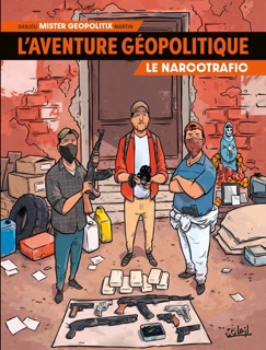 L'Aventure géopolitique T02 by Ludovic Danjou, MisterGeopolitix & Adrien Martin