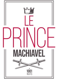 Le Prince - Nicolas Machiavel